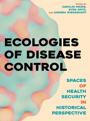 cover image of Ecologies of Disease Control